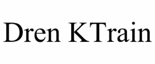 DREN KTRAIN