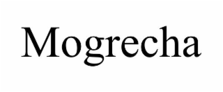 MOGRECHA