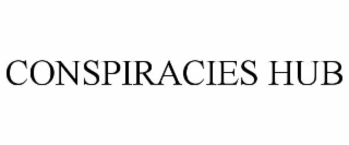 CONSPIRACIES HUB