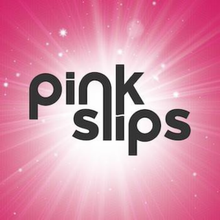 PINK SLIPS