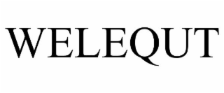 WELEQUT