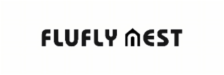 FLUFLY NEST