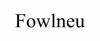 FOWLNEU