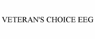 VETERAN'S CHOICE EEG