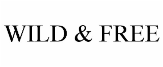 WILD & FREE