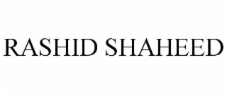 RASHID SHAHEED