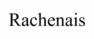 RACHENAIS