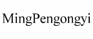 MINGPENGONGYI