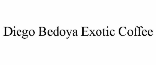DIEGO BEDOYA EXOTIC COFFEE