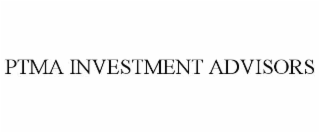 PTMA INVESTMENT ADVISORS