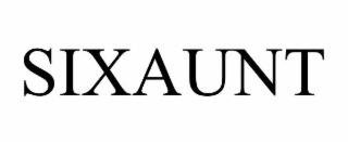 SIXAUNT