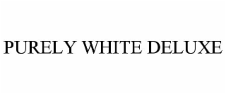 PURELY WHITE DELUXE