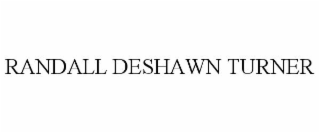 RANDALL DESHAWN TURNER