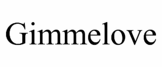 GIMMELOVE