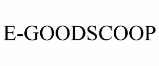 E-GOODSCOOP