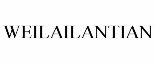 WEILAILANTIAN