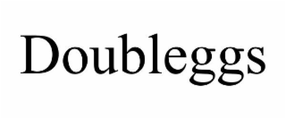 DOUBLEGGS