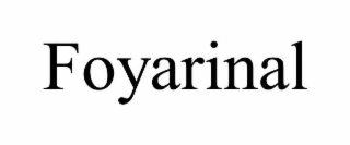 FOYARINAL