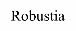 ROBUSTIA