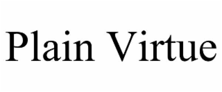 PLAIN VIRTUE