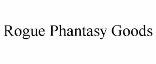 ROGUE PHANTASY GOODS