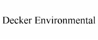 DECKER ENVIRONMENTAL