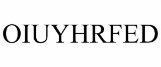 OIUYHRFED