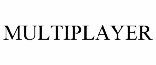 MULTIPLAYER