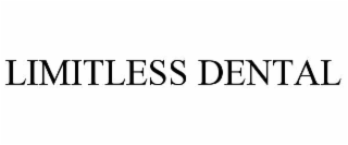 LIMITLESS DENTAL