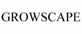 GROWSCAPE
