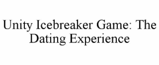 UNITY ICEBREAKER GAME: THE DATING EXPERIENCE