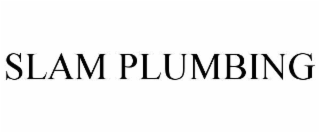 SLAM PLUMBING