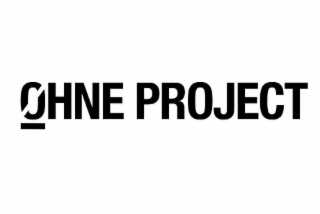 OHNE PROJECT