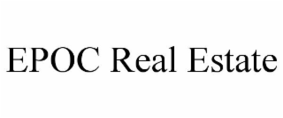 EPOC REAL ESTATE