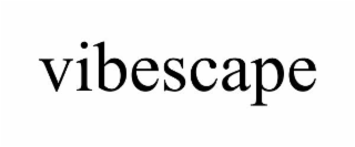 VIBESCAPE