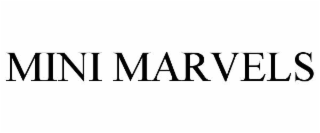MINI MARVELS