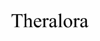 THERALORA