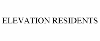ELEVATION RESIDENTS