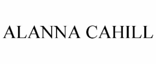 ALANNA CAHILL