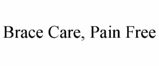 BRACE CARE, PAIN FREE