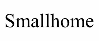 SMALLHOME