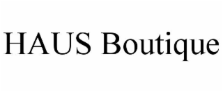 HAUS BOUTIQUE