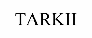 TARKII