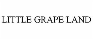 LITTLE GRAPE LAND