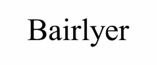 BAIRLYER