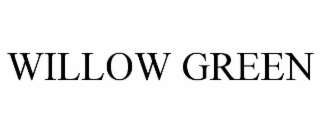 WILLOW GREEN