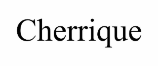 CHERRIQUE