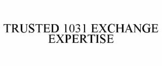 TRUSTED 1031 EXCHANGE EXPERTISE