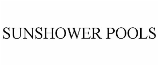 SUNSHOWER POOLS
