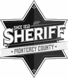 SINCE 1850 SHERIFF MONTEREY COUNTY